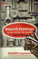 Biblical Theology in the Life of the Church