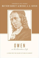 Owen on the Christian Life