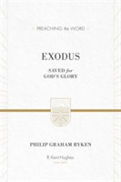 Exodus: Saved for God's Glory