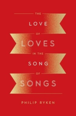 Love of Loves in the Song of Songs