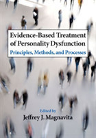 Evidence-Based Treatment of Personality Dysfunction