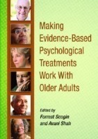 Making Evidence-Based Psychological Treatments Work With Older Adults