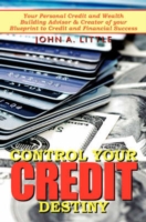 Control Your Credit Destiny