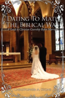Dating To Mate The Biblical Way