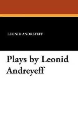 Plays by Leonid Andreyeff