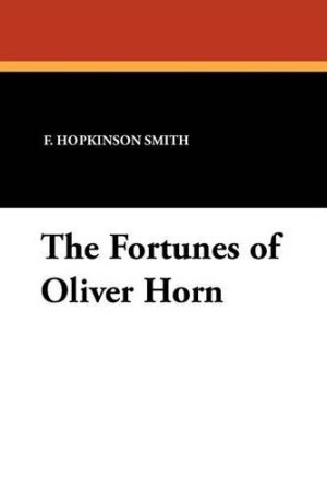 Fortunes of Oliver Horn