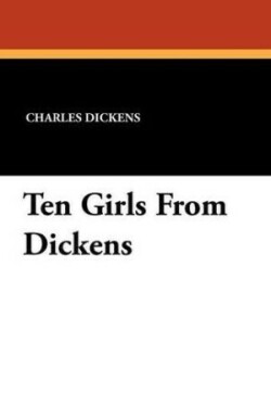 Ten Girls From Dickens