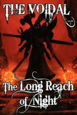 Long Reach of Night (the Voidal Trilogy, Book 2)