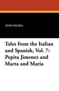 Tales from the Italian and Spanish, Vol. 7