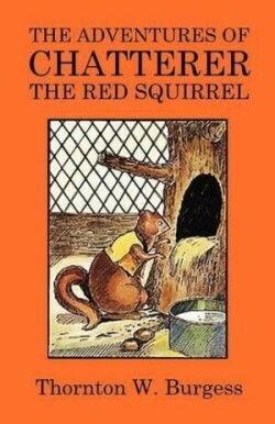 Adventures of Chatterer the Red Squirrel