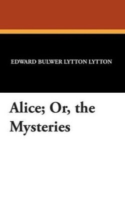 Alice; Or, the Mysteries