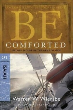 Be Comforted ( Isaiah )