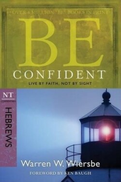 Be Confident - Hebrews