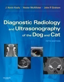 Diagnostic Radiology and Ultrasonography of the Dog and Cat, 5th ed.