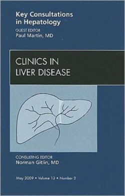 Key Consultations in Hepatology, An Issue of Clinics in Liver Disease