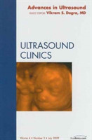 Advances in Ultrasound, An Issue of Ultrasound Clinics