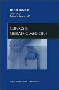 Renal Disease, An Issue of Clinics in Geriatric Medicine