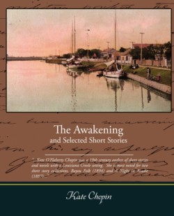 Awakening and Selected Short Stories