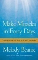 Make Miracles in Forty Days