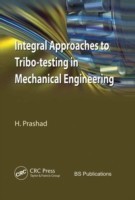 Integral Approaches to Tribo-testing in Mechanical Engineering