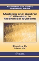 Modeling and Control of Vibration in Mechanical Systems