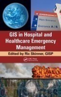 Gis in Hospital and Healthcare Emergency Management