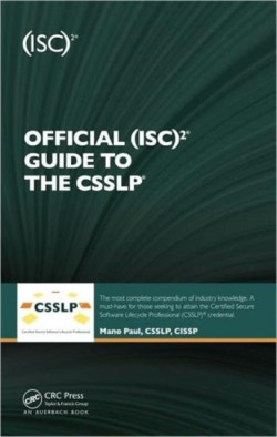 Official (isc)2 Guide to the Csslp ((isc)2 Press)