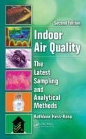 Indoor Air Quality: The Latest Sampling and Analytical Methods,2e