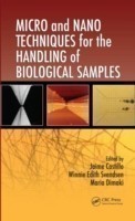 Micro and Nano Techniques for Handling of Biological Samples