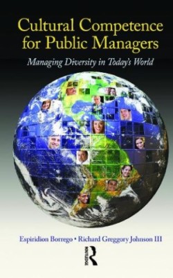 Cultural Competence for Public Managers