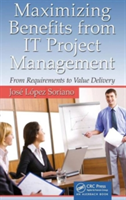 Maximizing Benefits from IT Project Management