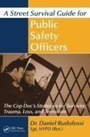 Street Survival Guide for Public Safety Officers