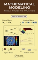 Mathematical Modeling : Models, Analysis and Applications