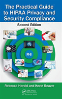 Practical Guide to HIPAA Privacy and Security Compliance