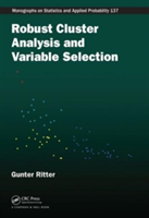 Robust Cluster Analysis and Variable Selection