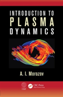 Introduction to Plasma Dynamics