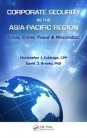 Corporate Security in Asia-pacific Region: Crisis, Crime, Fraud & Misconduct