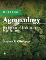 Agroecology : The Ecology of Sustainable Food Systems