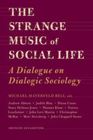 Strange Music of Social Life