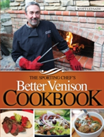 Sporting Chef’s Better Venison Cookbook