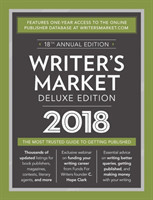 Writer's Market Deluxe Edition 2018 The Most Trusted Guide to Getting Published