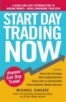 Start Day Trading Now