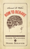 Samuel R. Wells's How to Behave