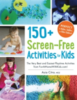 150+ Screen-Free Activities for Kids