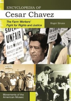 Encyclopedia of Cesar Chavez