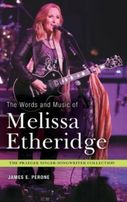 Words and Music of Melissa Etheridge