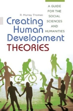 Creating Human Development Theories