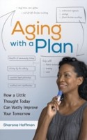 Aging with a Plan