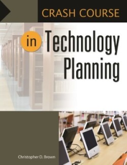 Crash Course in Technology Planning