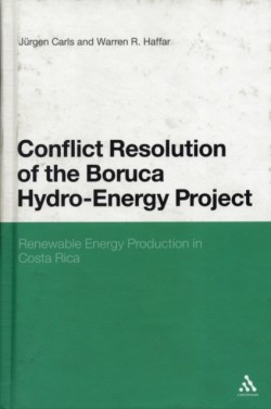 Conflict Resolution of the Boruca Hydro-Energy Project